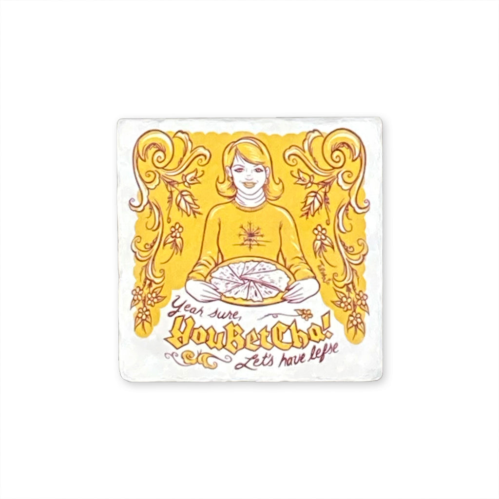 You Betcha Coaster